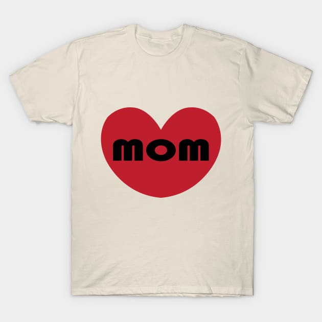 Pink Cute heart love mom T-Shirt T-Shirt by DunieVu95